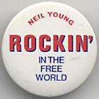 This Neil Young - Rockin' In The Free World promo Button