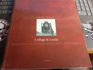 I RIFUGI DI LENIN di ASTRIT DAKLI e MARIO DONDERO - IL MANIFESTO - Foto 1 di 1