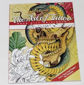 Rare The Art Of Tattoo Brad Hill Originals Coloring Book - Picture 1 of 1