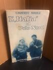 Umberto Nobile L'italia Al Polo Nord 4° Edizione 1930 - Autografato - Perfetto