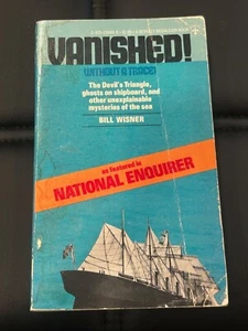 VANISHED: WITHOUT A TRACE, THE DEVIL'S TRIANGLE Mysteries  Bill Wisner Paperback - Picture 1 of 6