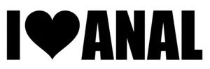 I Love Anal Vinyl Decal, Bumper Sticker, Funny Decal for Car, Windows, Outdoors - Picture 1 of 5