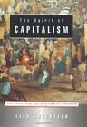 The Spirit of Capitalism: Nationalism and Economic Growth, Greenfeld, Liah, Good