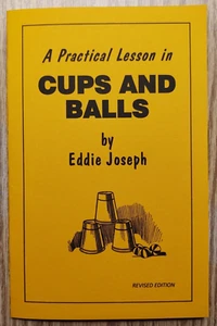 A Practical Lesson in Cups and Balls by Eddie Joseph - Picture 1 of 4