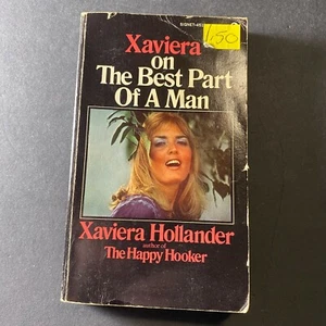 XAVIERA ON THE BEST PART OF A MAN BY X. HOLLANDER  VINTAGE EROTICA PB - Foto 1 di 9