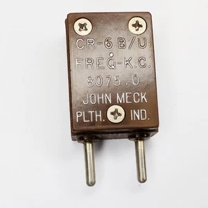 John Meck 8075 KC KHz CR-6B/U Military Ham Radio Crystal FT-243 Amateur 6Q - Zdjęcie 1 z 3