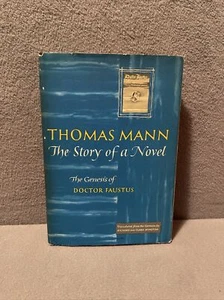 The Story of A Novel: The Genesis Of Doctor Faustus By Thomas Mann 1961 1st Ed - Imagen 1 de 14