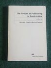 The politics of publishing in South Africa pb Evans & Seeber Holger Ehling