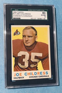 1959 Topps - #13 Joe Childress Chicago Cardinals Football Card SGC 6 EXNM