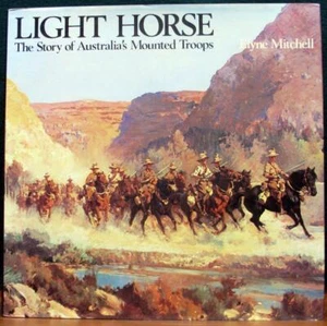 CABALLO LIGERO: LA HISTORIA DE LAS TROPAS MONTADAS DE AUSTRALIA - Imagen 1 de 1