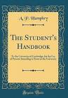 The Student's Handbook To the University of Cambri