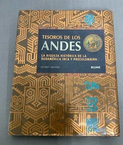 Tesoros De Los Andes La Riqueza Historical De La Sudamerica.. By Jeffrey Quilter - Picture 1 of 11