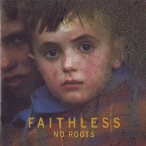 FAITHLESS – No Roots by Faithless (CD) - NICE! AWESOME! L@@K! - Picture 1 of 2