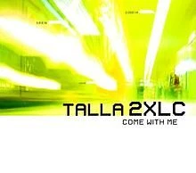 Come With Me von Talla 2xlc | CD | Zustand sehr gut - Bild 1 von 2