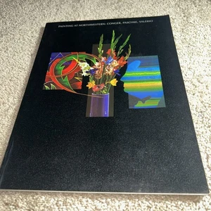 1986 PAINTING AT NORTHWESTERN: CONGER, PASCHKE, VALERIO - Picture 1 of 21