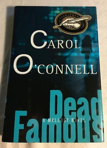 Dead Famous by Carol O'Connell (2003, Hardcover, Very Good, Signed, 1st, 1st) - Picture 1 of 6