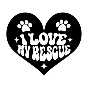 I Love My Rescue Sticker - Animal Lover, Vinyl Sticker Decal Car Truck Outdoor - Picture 1 of 1
