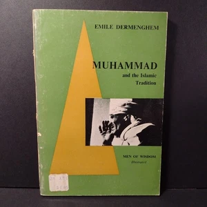 Men of Wisdom: Muhammad and the Islamic Tradition by Emile Dermenghem - 1957 PB - Picture 1 of 14