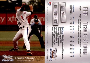 Travis Strong 2011 Grandstand Aberdeen IronBirds #NNO Card *AutographDen*