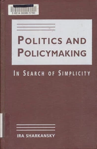Politics and Policymaking: In Search of Simplicity (Explorations in Public Pol.. - Picture 1 of 1