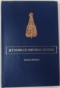 Libro JETTONS de RUSIA IMPERIAL por ROBERT WERLICH Militar Coleccionista Referencia - Imagen 1 de 6