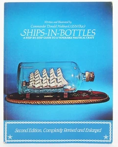 D. Hubbard's Ships-In-Bottles SIGNED 1988 Guide to a Venerable Nautical Craft - Imagen 1 de 10