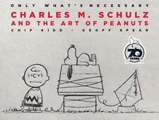 Was Ist Necessary 70th Jubiläumsausgabe: Charles M.Schulz Und die Kunst Des