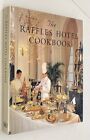 Raffles Hotel Cookbook Hardcover Dust Jacket VERY GOOD