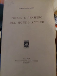 Domenico comparetti poesia e pensiero del mondo antico Riccardo Ricciardi 1944 - Picture 1 of 6