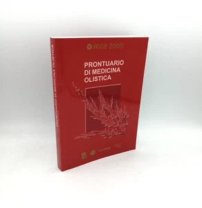 "PRONTUARIO DI MEDICINA OLISTICA" Iride 2000 - omeopatia fiori di bach - Imagen 1 de 3