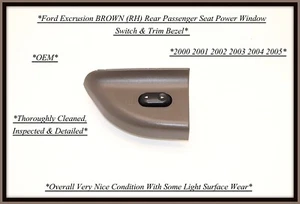 00–05 Ford Excursion Rear Left Power Window Switch Bezel Brown OEM LH Trim - Picture 1 of 3