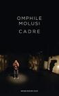 Molusi - Cadre - New Paperback Or Softback - J555z