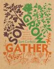 Sow Grow Gather Sam Corfield