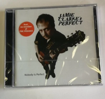 JAMIE CLARKE'S PERFECT - NOBODY IS PERFECT CD ***Sealed*** Clarke Pogues Foto 1 de 3