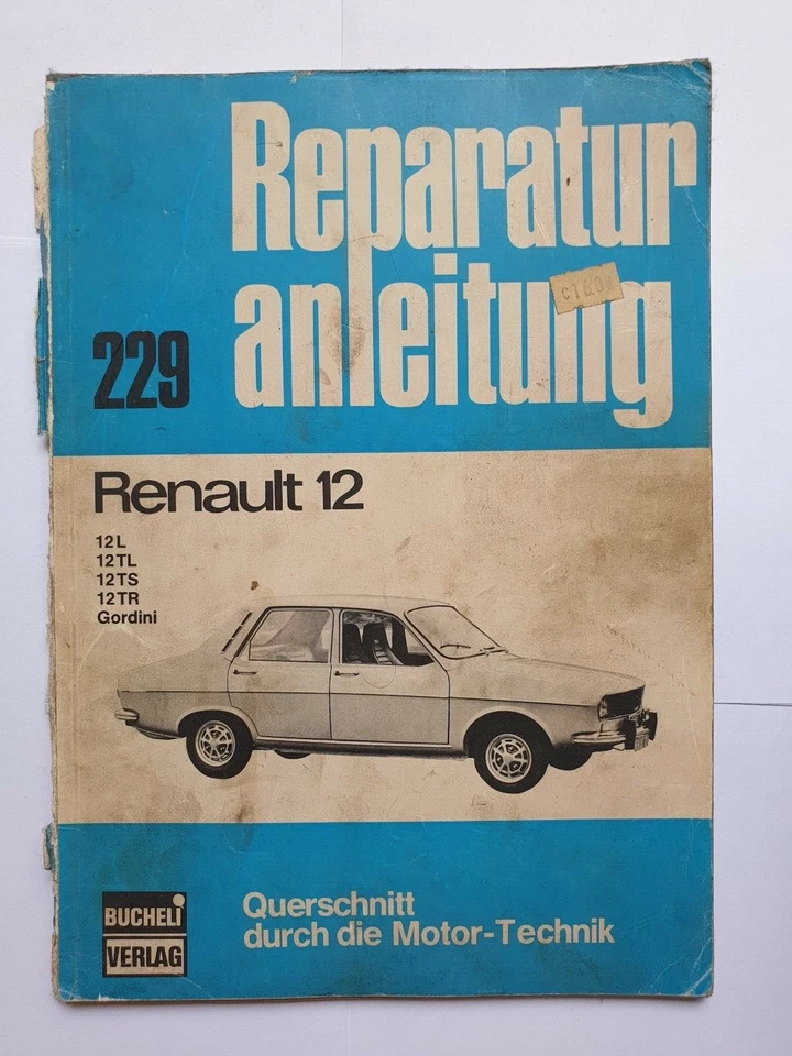Reparaturanleitung 229 Bucheli Renault 12 LTL TS TR Gordini  Werkstatthandbuch - Bild 1 von 1