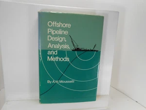 OFFSHORE PIPELINE DESIGN ANALYSIS AND METHODS Mousselli BOOK - Picture 1 of 4