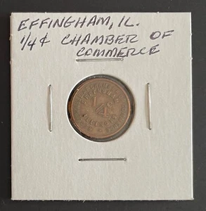 Effingham, Illinois - ¼ cent Chamber of Commerce Token - copper - excellent cond - Picture 1 of 2