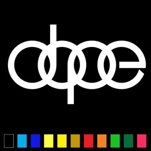 ORACAL (2) Dope Sticker Vinyl Decal Window Car Audi JDM Euro Drift Illest Stance A4 S4