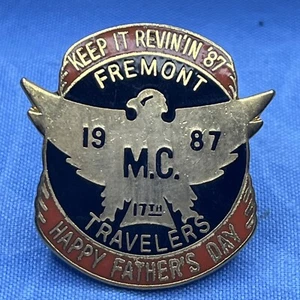 1987 SPILLA DA VIAGGIO FREMONT M.C KEEP IT REVIN'IN FATHERS DAY 17a - Foto 1 di 5