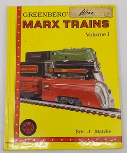Greenberg's Guide to Marx Trains, Vol.1 Hardcover Book By Eric J. Matzke - Picture 1 of 3