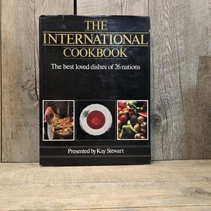 The International Cookbook: The Best Loved Dishes of 26 Nations by Kay... - Bild 1 von 1