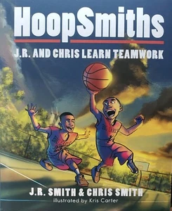 Hoopsmiths: J.R. and Chris Learn Teamwork (Hardback) - Picture 1 of 5