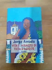 Jorge Amado - Vita e miracoli di Tieta D'Agreste - Garzanti - Foto 1 di 6