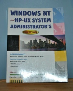 Windows NT and HP-UX System Administrator's "How to" Book by Marty Poniatowski ( - Picture 1 of 3