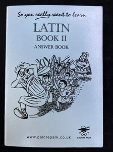 So You Really Want to Learn Latin Book II Answer B... by N.R.R. Oulton PB A2 - Picture 1 of 5