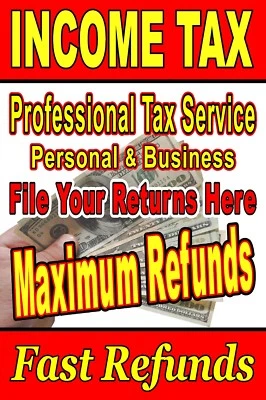 Income Tax Service Professional Tax Service Advertising Poster sign 24"x36" - Image 1 of 3