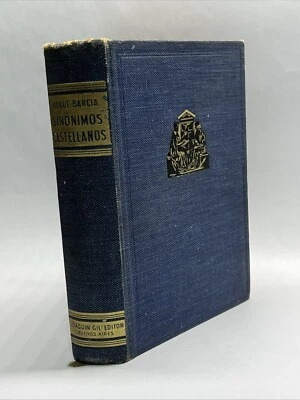 SINONIMOS CASTELLANOS SPANISH EDITION By Roque Barcia 1939 Printed in Argentina - Image 1 of 4