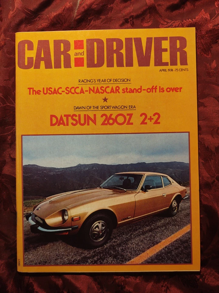 CAR and DRIVER April 1974 Datsun 260Z Opel 1900 Energy Crisis Lincoln Panamerica - Image 1 of 1