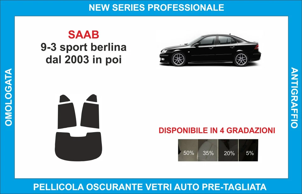 pellicole oscuranti vetri saab 9-3 sport berlina dal 2003 kit posteriore - Imagen 1 de 1