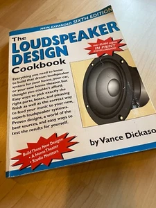 Loudspeaker Design Cookbook  - New, Expanded 6th Edition - Vance Dickason - Bild 1 von 3